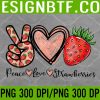 WTM 05 377 Peace Love Strawberry Farmer Strawberries Lover Berry Fruits PNG, Digital Download