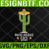 Nacho Average Gamer Cinco De Mayo Video Games Svg, Eps, Png, Dxf, Digital Download