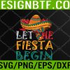 WTM 05 41 Fiesta Mexican Party Funny Cinco De Mayo Svg, Eps, Png, Dxf, Digital Download