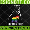 WTM 05 440 Free Mom Hugs Gay Pride LGBT Svg, Eps, Png, Dxf, Digital Download