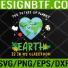 WTM 05 52 Earth Day Teacher Svg, Eps, Png, Dxf, Digital Download