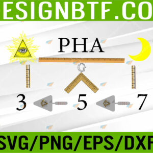 WTM 05 98 Masonic Tools Well Equipped 357 PHA Masons Father's day Svg, Eps, Png, Dxf, Digital Download