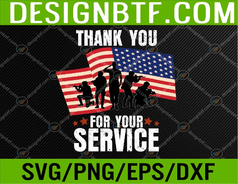 Thank You For Your Service American Flag Veterans Day Svg, Eps, Png ...