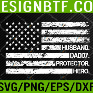 WTM 05 222 Mens HUSBAND DADDY PROTECTOR HERO Dad Father Funny Fathers Day Svg, Eps, Png, Dxf, Digital Download