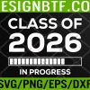 WTM 05 9 Future Graduation, In Progress Class of 2026 Svg, Eps, Png, Dxf, Digital Download
