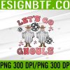 WTM 05 113 Let's Go Ghouls Disco Ball Ghost Spooky Halloween Party PNG, Digital Download