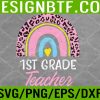 WTM 05 136 Pink Leopard Rainbow 1st Grade Teacher First Day Of School Svg, Eps, Png, Dxf, Digital Download