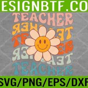 WTM 05 174 scaled Retro Teacher Daisy Colorful - Elementary School Teacher Svg, Eps, Png, Dxf, Digital Download