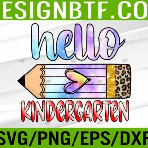 WTM 05 32 scaled Hello Kindergarten Leopard Tie Dye Pencil Shirt Cute Teacher Svg, Eps, Png, Dxf, Digital Download