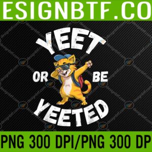 WTM 05 71 scaled Yeet Or Be Yeeted Dabbing Back To School Sunglasses PNG, Digital Download