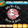 WTM web moi 05 79 Why Yes I Can Drive A Stick Lazy Halloween Costume Sarcastic Svg, Eps, Png, Dxf, Digital Download
