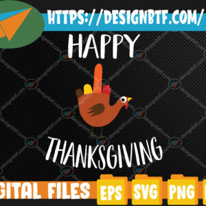 WTMWEBMOI 05 18 Funny Turkey Thanksgiving Gear Happy Thanksgiving Turkey Svg, Svg, Eps, Png, Dxf, Digital Download