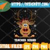 WTMWEBMOI 05 77 Bleached Teacher Squad Reindeer Funny Teacher Christmas Svg, Eps, Png, Dxf, Digital Download