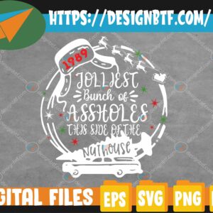 WTMWEBMOI 05 85 Jolliest Bunch of Assholes This Side of the Nuthouse Shirt, Funny Christmas Tree Car Svg, Eps, Png, Dxf, Digital Download