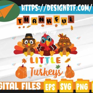 WTMWEBMOI 05 94 Thankful For My Little Turkey Teacher Thanksgiving Svg, Eps, Png, Dxf, Digital Download