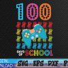 WTMWEBMOI 05 43 100 Days of School 100th Day of School Svg, Eps, Png, Dxf, Digital Download