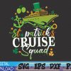 WTMWEBMOI 06 11 St Patrick's Cruise Squad svg, Saint Patricks Day Cruise 2023 svg, Shamrock Cruise svg, Matching svg, Cruise Squad