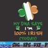 WTMWEBMOI 06 14 Ireland Flag svg,St Patricks Day svg, I'm 100% Irish,Today svg, Four Leaf Clover svg, Irish Flag