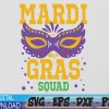 WTMWEBMOI 06 3 Mardi Gras Squad svg, Festival svg, Mardi Gras Party svg, Carnival Festival, New Orleans, Svg, Eps, Png, Dxf, Digital Download