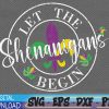 WTMWEBMOI 06 38 Let The Shenanigans Begin Mardi Gras Svg, Eps, Png, Dxf, Digital Download