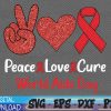 WTMWEBMOI 06 59 Peace Love Cure World Aids Day HIV/AIDS Awareness Svg, Eps, Png, Dxf, Digital Download