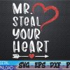 WTMWEBMOI 03 15 Boys Valentine, Mr Steal Your Heart Svg, Eps, Png, Dxf, Digital Download