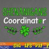 Shenanigans Coordinator St Patrick’s Day Svg, Eps, Png, Dxf, Digital Download