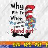 WTMWEBMOI123 02 30 Why Fit In Autism Awareness Doctor Teacher Cat In Hat Book Svg, Eps, Png, Dxf, Digital Download