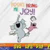 WTMWEBMOI123 02 32 Elephant And Piggie Read Books Bring Me Joy Raglan Baseball Svg, Eps, Png, Dxf, Digital Download
