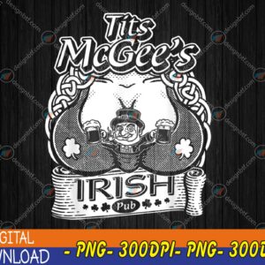 WTMWEBMOI123 04 47 Tits McGee'ss Irish Pub Funny St. Patrick's Day Shamrocks PNG, Digital Download