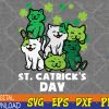 WTMWEBMOI123 04 66 St Patricks Catricks Day Cats Saint Pattys Svg, Eps, Png, Dxf, Digital Download