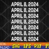 WTMWEBMOI123 04 83 Total Solar Eclipse April 8 2024 Totality Svg, Eps, Png, Dxf, Digital Download