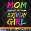 WTMWEBMOI123 04 11 Mom of the Birthday-Girl Glows Retro 80's Party Glow Svg, Eps, Png, Dxf, Digital Download