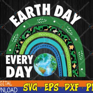 WTMWEBMOI123 04 112 Earth Day Every Day Svg Rainbow Earth Day Svg, Eps, Png, Dxf, Digital Download