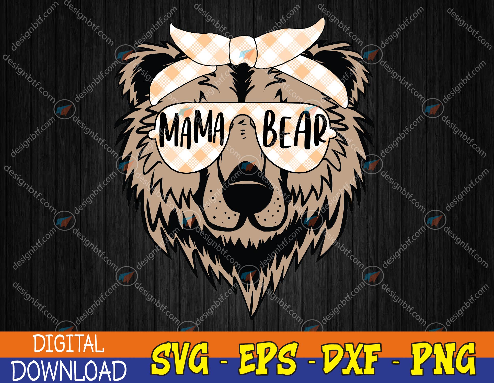 Mama Bear Face Sunglasses Svg, Mother Bear Svg, Mom Svg, Mommy Bear Svg,  Mother’s Day Svg, Mama Bear Svg t shirt designs for sale