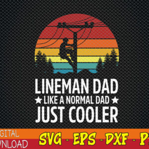 WTMWEBMOI123 01 17 Lineman Dad svg, Father's Day svg, Funny Dad svg, Gift for Dad, Father's Day Gift, Lineman Tools svg, Gift for Cooler Lineman