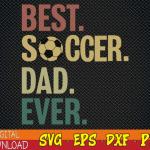 WTMWEBMOI123 01 37 Soccer Dad svg, Best Soccer Dad Ever, Gift for Soccer Lover, Retro Vintage Soccer, Soccer Coach Gift, Funny Soccer svg, Soccer Dad svg