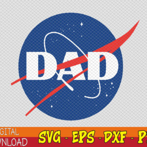 WTMWEBMOI123 01 6 NASA Dad svg, Nasa Themed Dad svg, Nasa Astronaut svg, Funny Dad svg, Father's Day Gift svg, Nasa Logo Dad svg