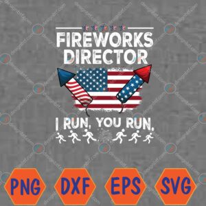 WTMWEBMOI066 04 120 Fireworks Director If I Run Funny 4th Of July Fourth of July Svg, Eps, Png, Dxf, Digital Download