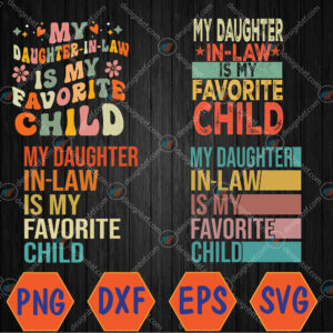 WTMWEBMOI066 04 45 My Daughter In Law Is My Favorite Child svg png, Child Groovy Retro Family Humor png, Daughter In Law Svg, Eps, Png, Dxf, Digital Download