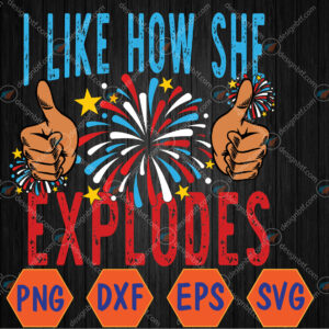 WTMWEBMOI066 04 87 Mens I Like How He Bangs Fireworks Funny 4th of July Couple Svg, Eps, Png, Dxf, Digital Download