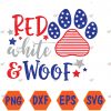 WTMWEBMOI066 04 92 Red White And Woof Patriotic Dog Lover USA Flag 4th Of July Svg, Eps, Png, Dxf, Digital Download