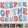 WTMWEBMOI066 09 32 4th of July Gender Reveal Keeper of the Gender I-ndependence-Day Keeper of Gender Aunt BBQ Svg, Eps, Png, Dxf, Digital Download