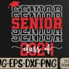 WTMWEBMOI066 09 49 Senior 24 Class of 2024 Back to School Graduation 2024 Svg, Eps, Png, Dxf, Digital Download