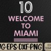 WTMWEBMOI066 09 51 Welcome to M-iami 10 - G-OAT Svg, Eps, Png, Dxf, Digital Download