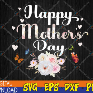 WTMWEBMOI123 04 139 Happy Mother's Day 2023 Cute Floral for Women Mom Grandma Svg, Eps, Png, Dxf, Digital Download