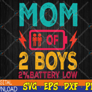 WTMWEBMOI123 04 217 Mother's Day Birthday of 2 Boys Women Mom Son's Present Tee Svg, Eps, Png, Dxf, Digital Download
