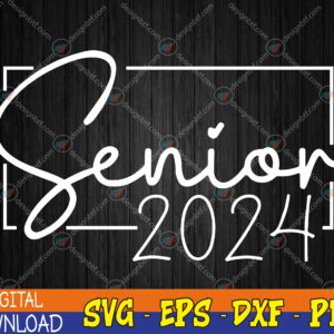WTMWEBMOI123 04 238 Senior 2024 Class of 2024 Graduation Svg, Eps, Png, Dxf, Digital Download