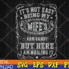 WTMWEBMOI123 04 239 It's Not Easy Being My Wife's Arm Candy Fathers Day Svg, Eps, Png, Dxf, Digital Download