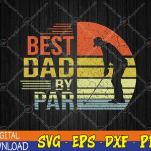 WTMWEBMOI123 04 267 Best Dad By Par Retro Vintage Father's Day Golf Lover Svg, Best Dad By Par svg, Fathers Day svg, Digital Download